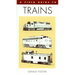 A Field Guide to Trains of North America