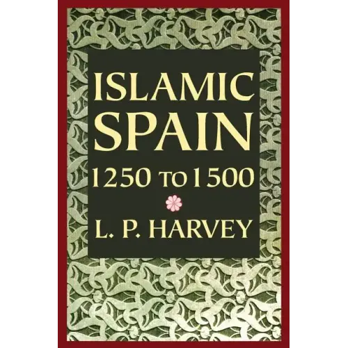 Islamic Spain, 1250 to 1500