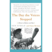 The Day the Voices Stopped: A Schizophrenic's Journey from Madness to Hope
