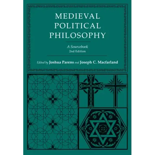 Medieval Political Philosophy: A Sourcebook