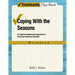 Coping with the Seasons: A Cognitive Behavioral Approach to Seasonal Affective Disorder, Workbook