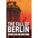 The Fall of Berlin