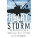 Heart of the Storm: My Adventures as a Helicopter Rescue Pilot and Commander