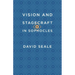 Vision and Stagecraft in Sophocles