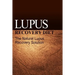 Lupus Recovery Diet - The Natural Lupus Recovery Solution