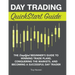 Day Trading QuickStart Guide: The Simplified Beginner's Guide to Winning Trade Plans, Conquering the Markets, and Becoming a Successful Day Trader