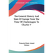The General History And State Of Europe From The Time Of Charlemagne To Charles V