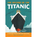 The History of the Titanic: A History Book for New Readers