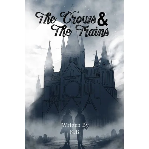 The Crows and The Train