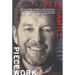 Piecework: Writings on Men & Women, Fools and Heroes, Lost Cities, Vanished Calamities and How the Weather Was