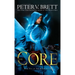 The Core: Book Five of the Demon Cycle
