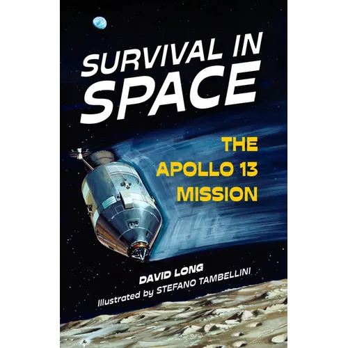 Survival in Space: The Apollo 13 Mission