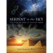 Serpent in the Sky: The High Wisdom of Ancient Egypt