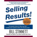 Selling Results!: The Innovative System for Maximizing Sales by Helping Your Customers Achieve Their Business Goals