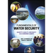 Fundamentals of Water Security: Quantity, Quality, and Equity in a Changing Climate