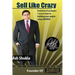 Sell Like Crazy: Evolution Of An Expert 5 Secret Steps To Building Your Empire Using CHAKRAS