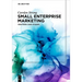 Small Enterprise Marketing: Eighteen Case Studies