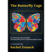 The Butterfly Cage