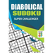 Diabolical Sudoku Super Challenger