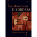 Eye Movement Disorders [With CDROM]