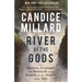 River of the Gods: Genius, Courage, and Betrayal in the Search for the Source of the Nile