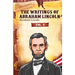 The Writings of Abraham Lincoln: Vol. 6