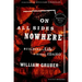On All Sides Nowhere: Building a Life in Rural Idaho