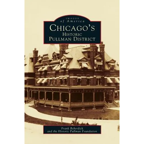 Chicago's Historic Pullman District