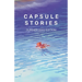Capsule Stories Summer 2022 Edition: Swimming