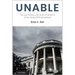 Unable: The Law, Politics, and Limits of Section 4 of the Twenty-Fifth Amendment