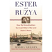 Ester and Ruzya: How My Grandmothers Survived Hitler's War and Stalin's Peace