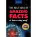The Huge Book of Amazing Facts and Interesting Stuff 2022: Mind-Blowing Trivia Facts on Science, Music, History + More for Curious Minds