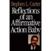 Reflections of an Affirmative Action Baby