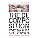 The Decomposition of Man: Identity, Technocracy, and the Church