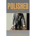 Polished: The Resilience Chapters