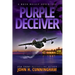 Purple Deceiver, A Buck Reilly Adventure