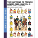 The uniforms of French armies 1690-1894 - Vol. 5: National guard and allied armies