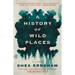 A History of Wild Places