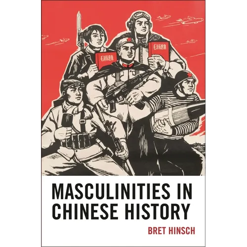 Masculinities in Chinese History