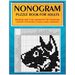 Nonogram Puzzle Book for Adults: Medium Size for Advanced or Everyone ( Japanese Crosswords; Picross; Hanjie; Griddlers )
