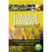 The Ecological Landscape Professional: Core Concepts for Integrating the Best Practices of Permaculture, Landscape Design, and Environmental Restorati