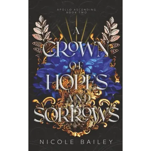 A Crown of Hopes and Sorrows