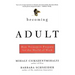 Becoming Adult: How Teenagers Prepare for the World of Work