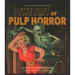 The Art of Pulp Horror: An Illustrated History