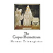 The Corpus Hermeticum: The Teachings of Hermes Trismegistus
