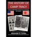 The History of Camp Tracy: Japanese WWII POWs and the Future of Strategic Interrogation