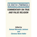 Commentary on True and False Religion