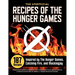 Unofficial Recipes of the Hunger Games: 187 Recipes Inspired by the Hunger Games, Catching Fire, and Mockingjay