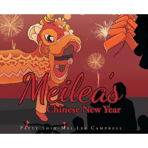 Meilea's Chinese New Year