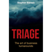 Triage: The art of business turnarounds